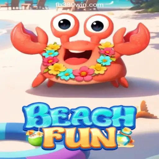 Exploring the Excitement of BeachFun on the 389win.COM Platform