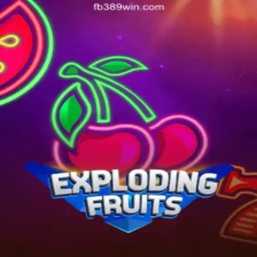 ExplodingFruits: Gaming Excellence on 389win.COM Platform - Official Slots Brasil #1
