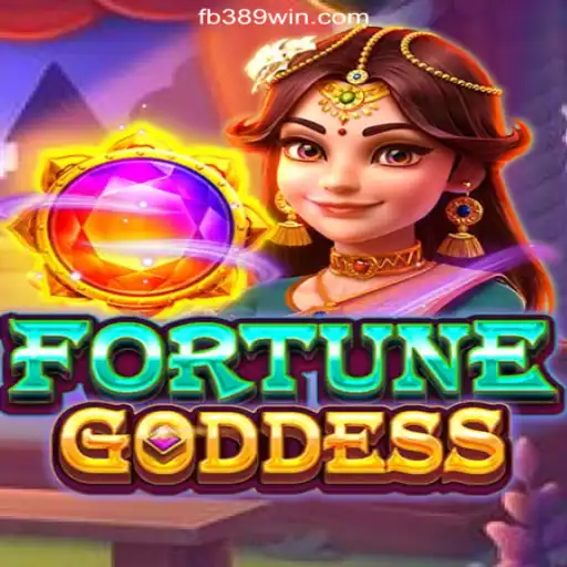 Explore the Exciting World of FORTUNEGODDESS on 389win.COM Platform