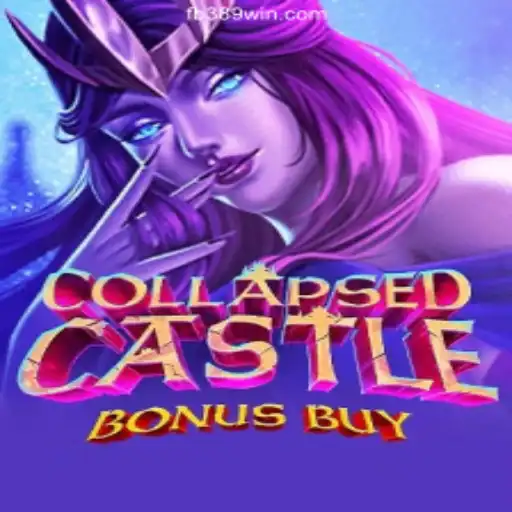 CollapsedCastleBonusBuy: A Deep Dive into the Latest Sensation on 389win.COM Platform