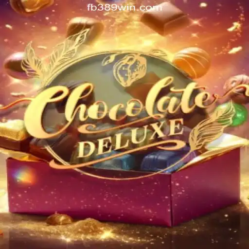 ChocolateDeluxe: A Sweet New Addition to 389win.COM Platform-Oficial Slots Brasil #1