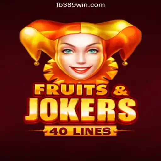 Discover the Thrilling World of FruitsAndJokers40 on the 389win.COM Platform