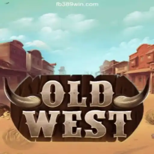 Explore the Thrilling World of OldWest Slots on 389win.COM